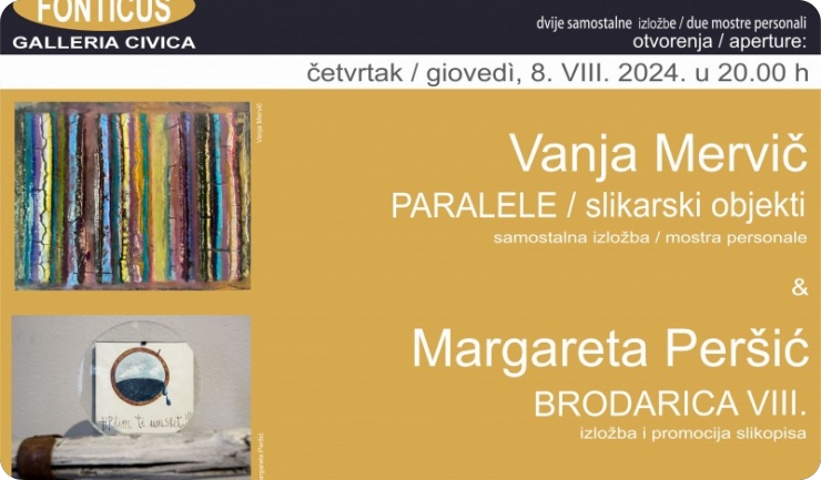 Gradska galerija Fonticus Grožnjan / Grisignana predstavlja dva samostalna likovna projekta-146608