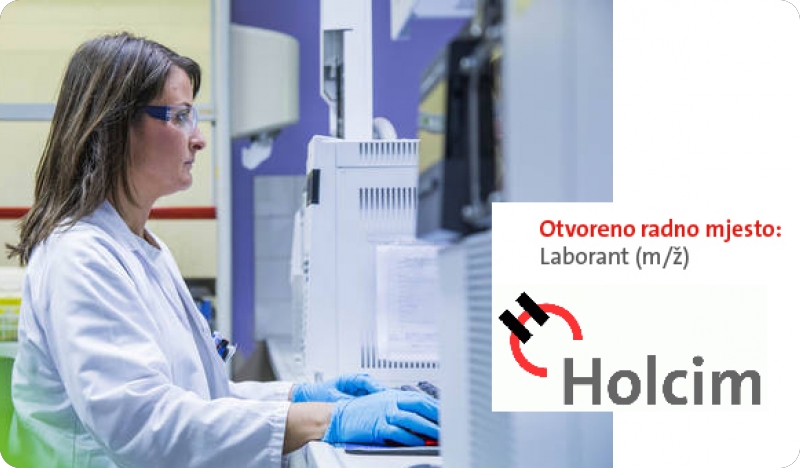 Holcim Hrvatska: Prijavite se za radno mjesto Laborant (m/ž)-57233