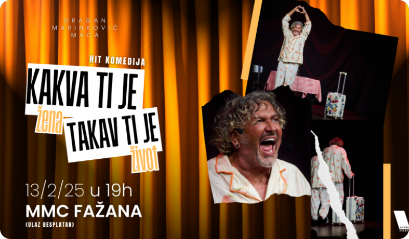Dragan Marinković Maca i HIT predstava “Kakva ti je žena, takav ti je život” u Fažani i Medulinu-150397