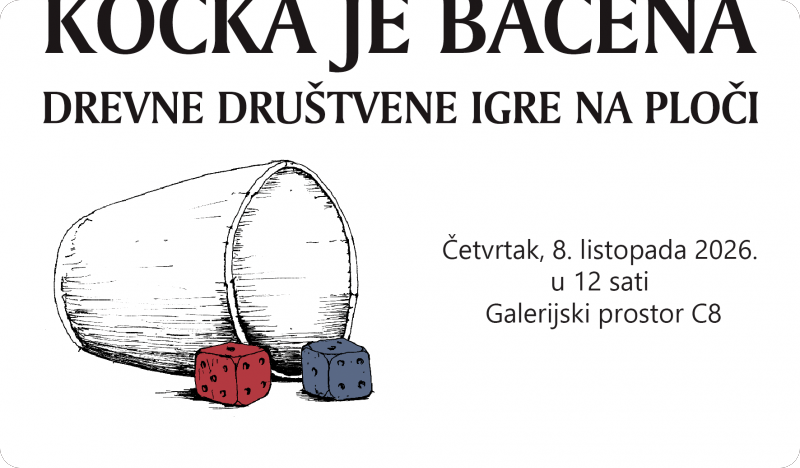 U Galeriji C8 otvara se gostujuća izložba „Kocka je bačena: Drevne društvene igre na ploči“-164019